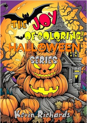 The Joy Of Coloring ~ Halloween Coloring Book For Kids